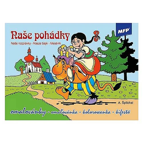Omalovánky MFP, Naše pohádky Objednat Nyní